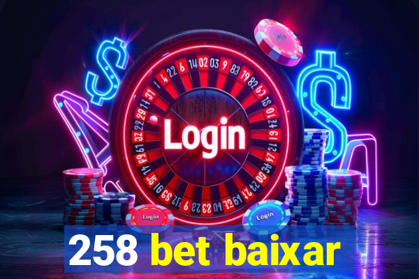 258 bet baixar